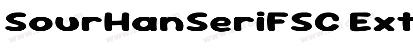 SourHanSeriFSC Extra字体转换 SourHanSeriFSC Extra字体转换